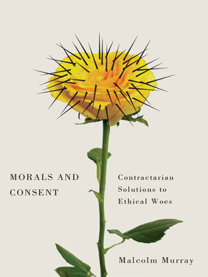 cover image of Morals and Consent